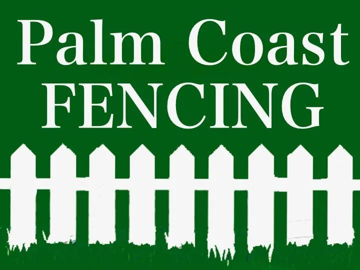 Palm Coast Fencing Inc